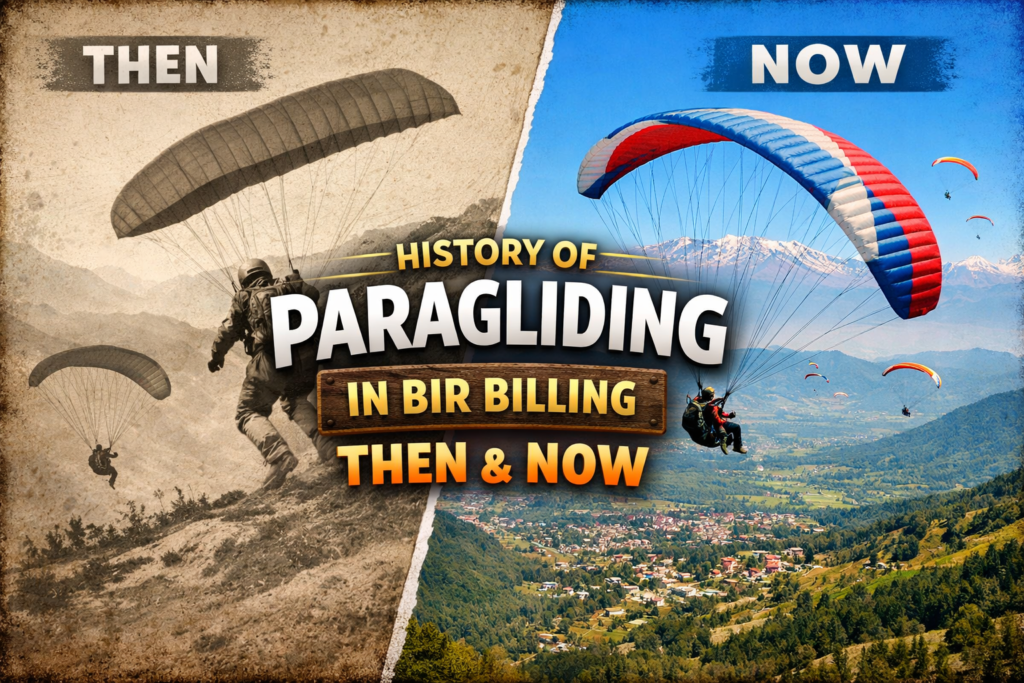 History of Paragliding in Bir Billing – Then & Now | Adventure Evolution