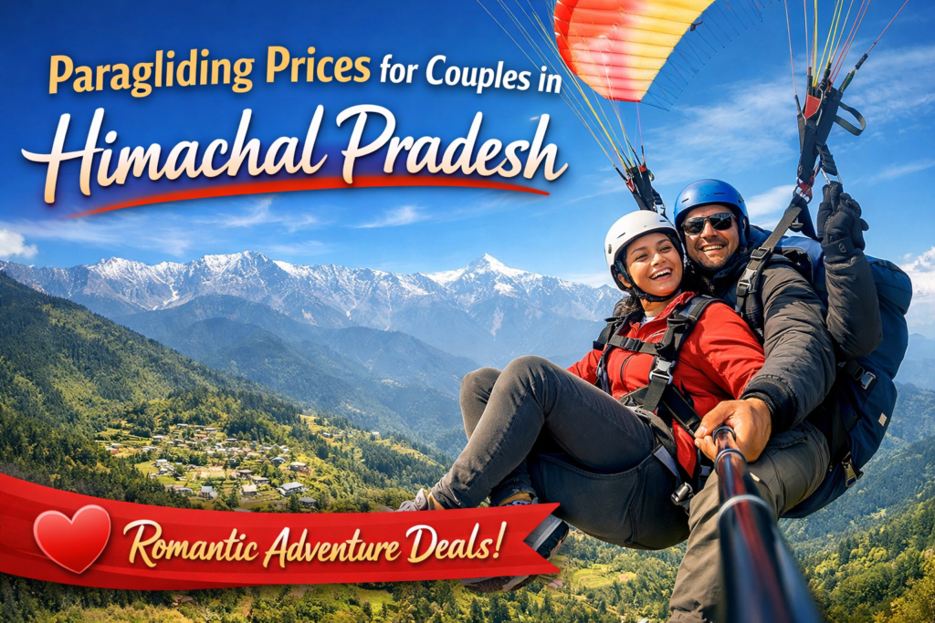 Paragliding Prices for Couples in Himachal Pradesh | Romantic Adventure Deals